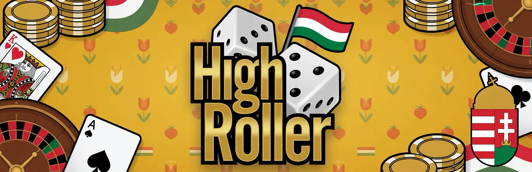 High Roller kaszinók